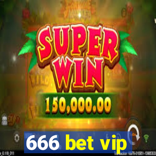 666 bet vip